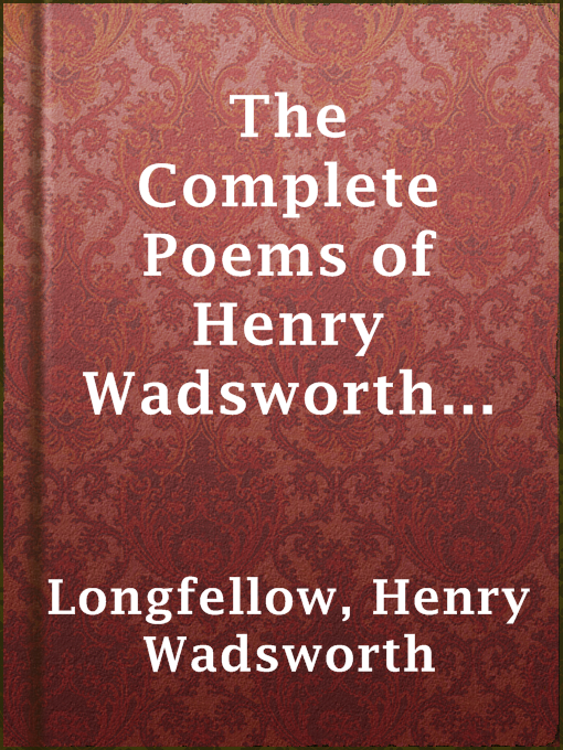 Cover of The Complete Poems of Henry Wadsworth Longfellow
